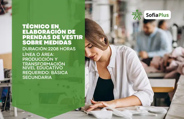 Carrera Técnico en Elaboración de Prendas de Vestir Sobre Medidas SENA Sofia Plus Carrera Técnico en Elaboración de Prendas de Vestir Sobre Medidas SENA Sofia Plus