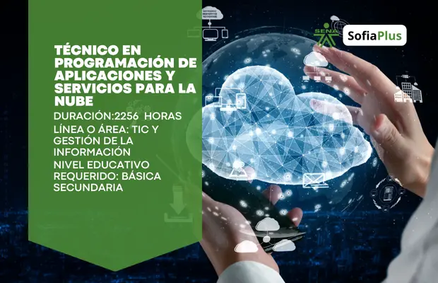 Carrera Técnico en Programación de Aplicaciones y Servicios para la Nube SENA Sofia Plus Carrera Técnico en Programación de Aplicaciones y Servicios para la Nube SENA Sofia Plus