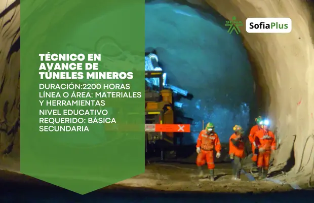 Carrera Técnico en Avance de Túneles Mineros SENA Sofia Plus Carrera Técnico en Avance de Túneles Mineros SENA Sofia Plus