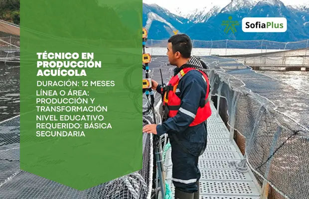 Carrera Técnico en Producción Acuícola SENA Sofia Plus Carrera Técnico en Producción Acuícola SENA Sofia Plus