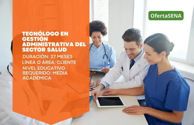 Carrera Tecnólogo en Gestión Administrativa del Sector Salud SENA Sofia Plus Carrera Tecnólogo en Gestión Administrativa del Sector Salud SENA Sofia Plus