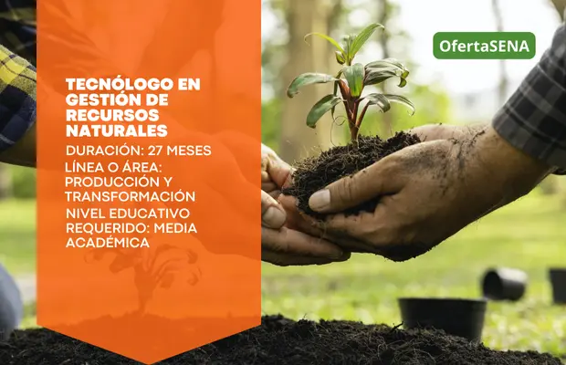 Carrera Tecnólogo en Gestión de Recursos Naturales SENA Sofia Plus Carrera Tecnólogo en Gestión de Recursos Naturales SENA Sofia Plus