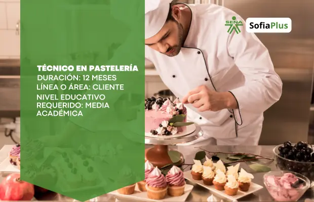 Carrera Técnico en Pastelería SENA Sofia Plus Carrera Técnico en Pastelería SENA Sofia Plus
